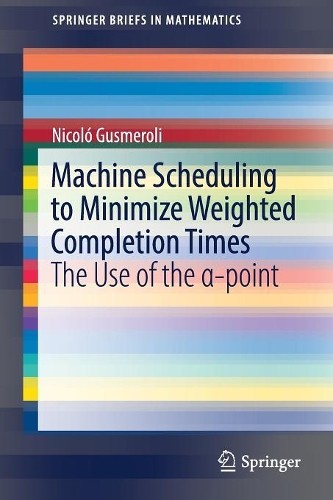 Machine scheduling minimize - machine,