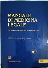 Manuale Di Medicina Legale: Per una formazione, per una conoscenza (2nd Edition)