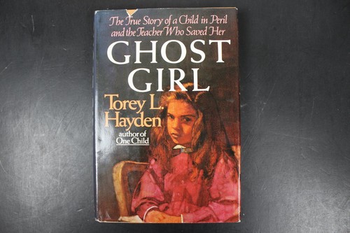 Ghost girl torey hayden - ghost,