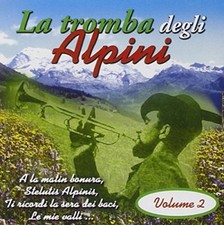 La Tromba Degli Alpini 2 CD