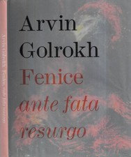 Arvin Golrokh. Fenice ante