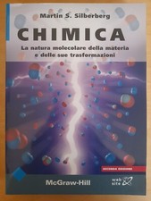 Martin S. Silberberg - Chimica. La natura molecolare della materia...