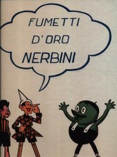 FUMETTI D'ORO NERBINI PRIMA EDIZIONE AA.VV. NERBINI 1972