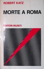 Morte roma il massacro - il,