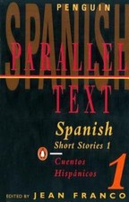 Spanish Short Stories 1: Parallel Text by Various