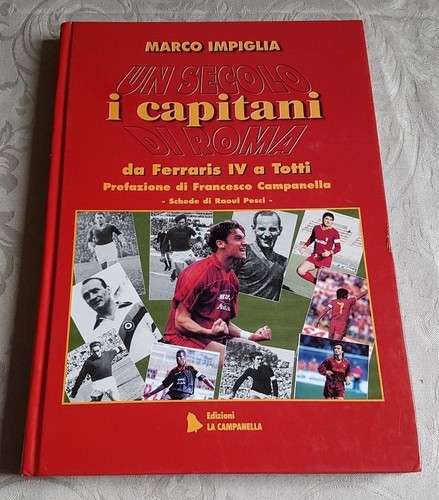 Calcio roma un secolo - un,