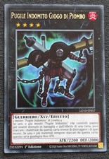 PUGILE INDOMITO GIOGO DI PIOMBO Rara in Italiano LD10-IT057 YUGIOH