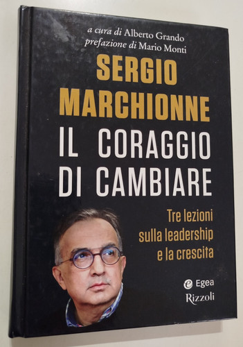 Sergio marchionne coraggio - sergio,