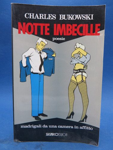 Charles bukowski notte - bukowski,