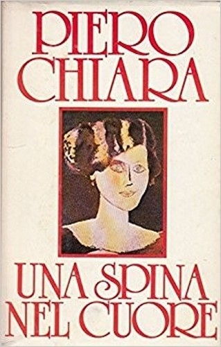 Una spina nel cuore piero - spina, cuore,piero