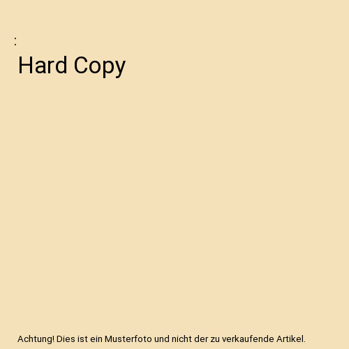 Hard copy - hard,