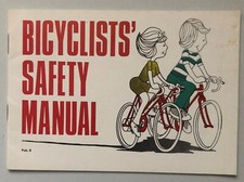VINTAGE BICYCLIST’S SAFETY MANUAL GOVERNOR'S TRAFFIC SAFETY COUNCIL BOOKLET