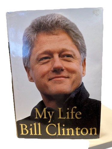 Life bill clinton 2004 - by,