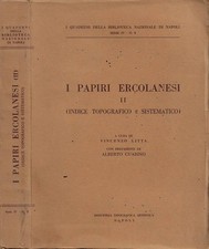 I Papiri Ercolanesi. Vol. II (Indice Topografico e Sistematico). . Vincenzo Litt