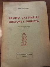 1934 F.CONCI BRUNO CASSINELLI ORATORE E GIURISTA BIBLIOTECA TRIBUNALI CALABRESI