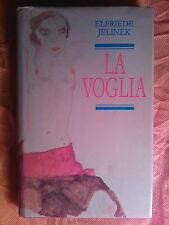 LIBRO ELFRIEDE JELINEK - LA VOGLIA - EURO CLUB EDITORE 1990