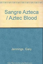Sangre Azteca (Spanish