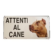 Pets TARGA ATTENTI AL CANE PIT