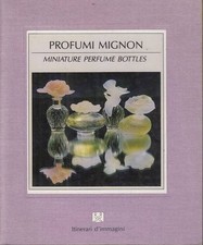 Profumi mignon - Miniature perfume bottles