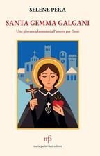 Santa Gemma Galgani. Una