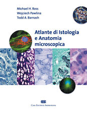 Atlante di istologia e anatomia microscopica - Ross Michael H., Pawlina Wo...