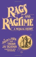 Rags and Ragtime : A Musical