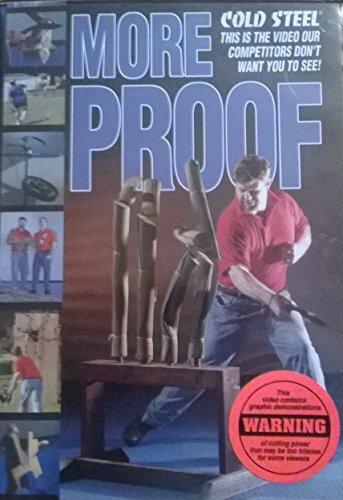 More proof cold steel - steel, dvd