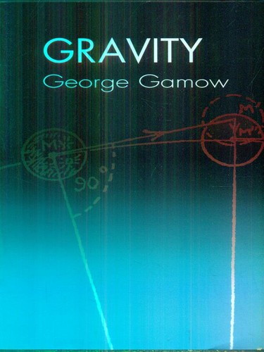 Gravity gamow george - gravity,