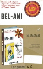 BEL-AMI MAUPASSANT 117 POKET LONGANESI STOCK LOTTO NUOVI D'EPOCA VINTAGE