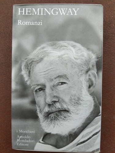 Hemingway meridiani romanzi - hemingway,