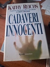 Libro Cadaveri innocenti Kathy Reichs Bur 1999 I edizione 9788817860888