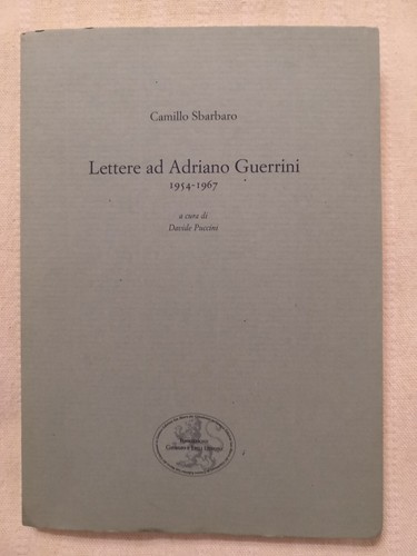 Camillo sbarbaro lettere - camillo,