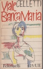 VIALE BIANCA MARIA – di