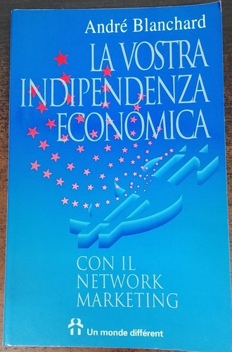 Vostra indipendenza - vostra,