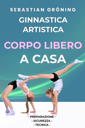 Ginnastica artistica corpo - ginnastica, artistica: