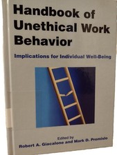 Handbook of Unethical Work