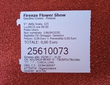 Biglietto Ingresso omaggio Firenze Flower Show. 2025. Free ticket used