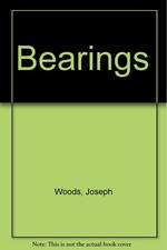 Bearings By Woods, Joseph