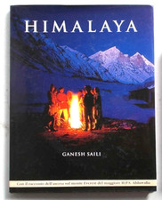 SAILI Himalaya. 1997 (Con la salita all'Everest del maggiore H.P.S. Ahluwalia)