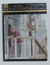63091 L'ARTE RACCONTA - nr 23 1965 ed. Fabbri - Poppa Cappella Portinari