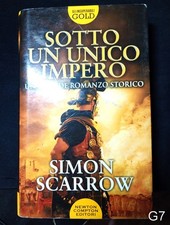 Sotto un unico impero di Simon Scarrow - libro antica Roma G7