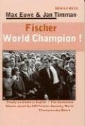 Fischer World Champion! (New in Chess) von Euwe, Max, Ti... | Buch | Zustand gut