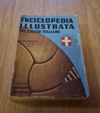 ALMANACCO ILLUSTRATO DEL CALCIO ITALIANO 1939 ENCICLOPEDIA ILLUSTRATA FOTO DUCE