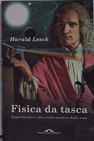 Lesch fisica tasca - fisica, da