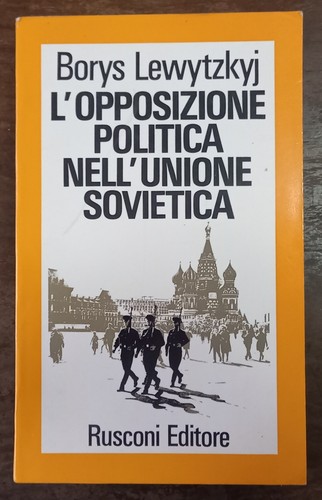 Boris lewytzkyj opposizione - boris, l'opposizione