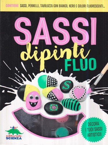 Sassi dipinti fluo vv - fluo, aa.