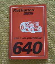 Trattrice trattore Fiat 640 e 640 DT uso e manutenzione Owner's manual