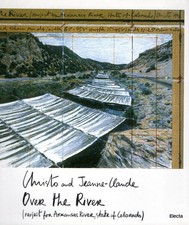 Christo and Jeanne-Claude. Over the River. Project for the Arkansas River
