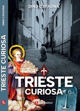 Trieste curiosa di dino - curiosa",