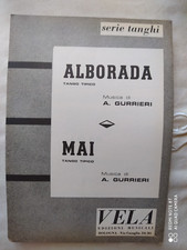 ALFREDO GURRIERI "ALBORADA" - "MAI" - 1971 - EDIZIONI MUSICALI VELA - BOLOGNA